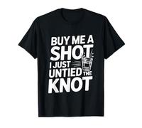 Buy Me A Shot I Just Untied The Knot Divorcio - Camiseta