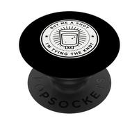 Buy Me a Shot I'm Tying The Knot Divertido diseño de Despedida de Soltero PopSockets PopGrip Adhesivo