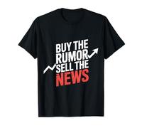 Buy The Rumor Sell The News Crypto Trading Strategy |- Camiseta