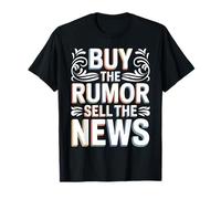 Buy The Rumor Sell The News Crypto Trading Strategy - Camiseta