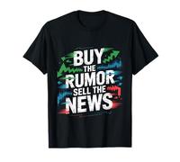 Buy The Rumor Sell The News Crypto Trading Strategy |- Camiseta