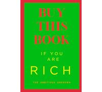 Buy This Book If You Are Rich