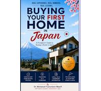 Buying Your First Home in Japan: A Foreigner’s Guide to Buying a Home in Japan