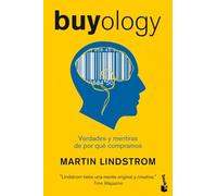Buyology. Verdades Y Mentiras De Por Qué Compramos - 1ª Edición (Booket )