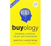 Buyology: Verdades Y Mentiras Sobre Por Que Compramos
