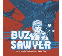 BUZ SAWYER HC 05 ISLAND OF THE LOTUS EATERS (Roy Crane's Buz Sawyer)