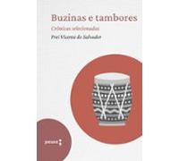 Buzinas E Tambores - Crônicas Selecionadas (ebook)