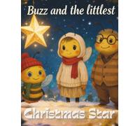 Buzz and the littlest Christmas star