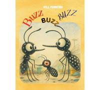 Buzz, Buzz, Buzz