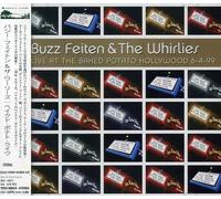 Buzz Feiten & the Whirlies - Live at the Baked Potato: Hollywood 6-4-99