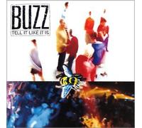 Buzz - Tell it like it is