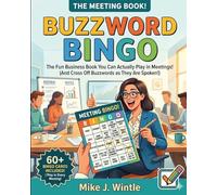 Buzzword Bingo: The Official Meeting Survival Programme