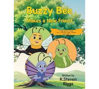 Buzzy Bee Makes a New Friend: 1 (The Buzzy and Sky Adventure)