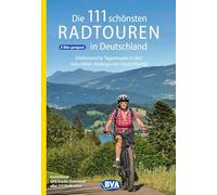 BVA Die 111 schönsten Radtouren in Deutschland