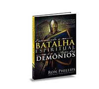 bvbooks Entendendo A Batalha Espiritual e A Ação Dos Demônios