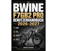 BWINE F7GB2 PRO BENUTZERHANDBUCH 2026-2027: Ein strukturierter Leitfaden für effizientes Lernen und eine sichere tägliche Anwendung