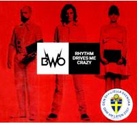 Bwo (Bodies Without Organs) - Rhythm Drives Me Crazy