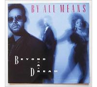 By All Means - Beyond a Dream [Vinilo]