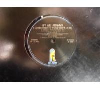 By All Means - By All Means - I Surrender To Your Love - [12"]