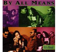 By All Means - It's Real