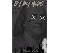 By Any Means