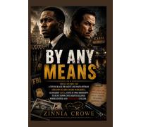 By Any Means: True Story Of A Young Black FBI Agent and Mafia Hitman Gregory Scarpa (Mark Wahlberg),alongside Yahya, Unite in 1960s Mississippi to ... Killings Where Justice and Vengeance Collide