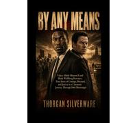 By Any Means: Yahya Abdul-Mateen II and Mark Wahlberg Portrays a True Story of Courage, Betrayal, and Justice in a Cinematic Journey Through 1966 Mississippi