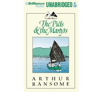 By Arthur Ransome The Picts & the Martyrs (Swallows and Amazons) (Unabridged) [Audio CD]