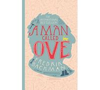 By Backman, Fredrik A Man Called Ove Hardcover - July 2014