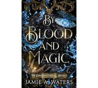 By Blood and Magic (The Dragon Portal)
