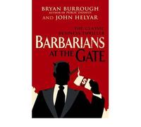 By Burrough, Bryan Barbarians At The Gate Paperback - July 2010