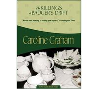 By Caroline Graham - The Killings at Badger's Drift (Inspector Barnaby Mysteries) (5/16/05)