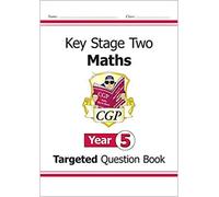 By Cgp Books KS2 Maths Targeted Question Book Year 5 (CGP KS2 Maths) Paperback - 18 May 2015