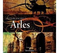 By Crazymoon - Jet Lag: Nuits blanches à Arles