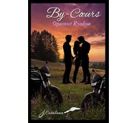 By-Cœurs : Opasnost Ryadom: Romance biker, harem inversé, fuite et danger: 2