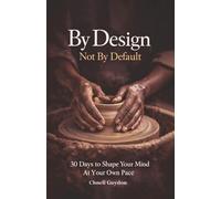 By Design Not By Default