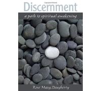By Dougherty, Rose Mary Discernment: A Path to Spiritual Awakening Paperback - May 2009