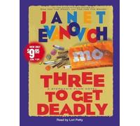 By Evanovich, Janet Three to Get Deadly (Stephanie Plum, No. 3) (Stephanie Plum Novels) Abridged, Audiobook (2006) Audio CD