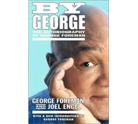 By George: The Autobiography of George Foreman