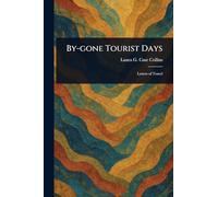 By-gone Tourist Days