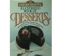 By Good Housekeeping The Good Housekeeping Illustrated Book of Desserts [Hardcover]