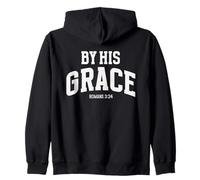 by His Grace Romans 3:24 Verso bíblico Cristiano Inspirador Sudadera con Capucha