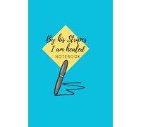 By his stripes I am healed