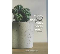 By His Stripes We Are Healed: A Blank Journal for the Soul with Scripture and Quotes for Restoration and Renewal