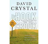 By Hook or By Crook: A Journey in Search of English