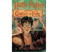 By J.K. Rowling: Harry Potter and the Goblet of Fire (Book 4)
