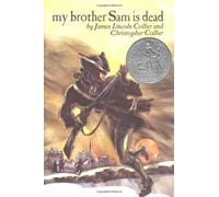 By James Lincoln Collier - My Brother Sam Is Dead (1984-10-16) [Hardcover]