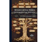By-laws of the Tower Genealogical Society
