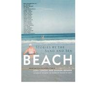 By Lencek, Lena [ [ Beach: Stories by the Sand and Sea ] ] May-2000[ Paperback ]