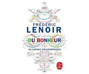 By Lenoir, Frederic Du bonheur: un voyage philosophique (Documents) Mass Market Paperback - August 2015